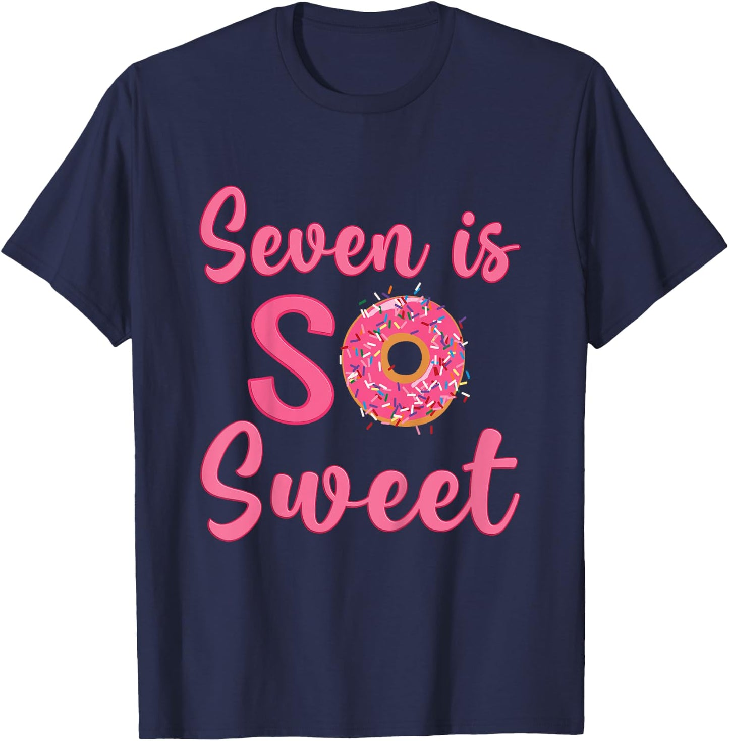 7th Donut Birthday Party Seven Year Old Sweet Girl T-Shirt - T-Shirt | Navy