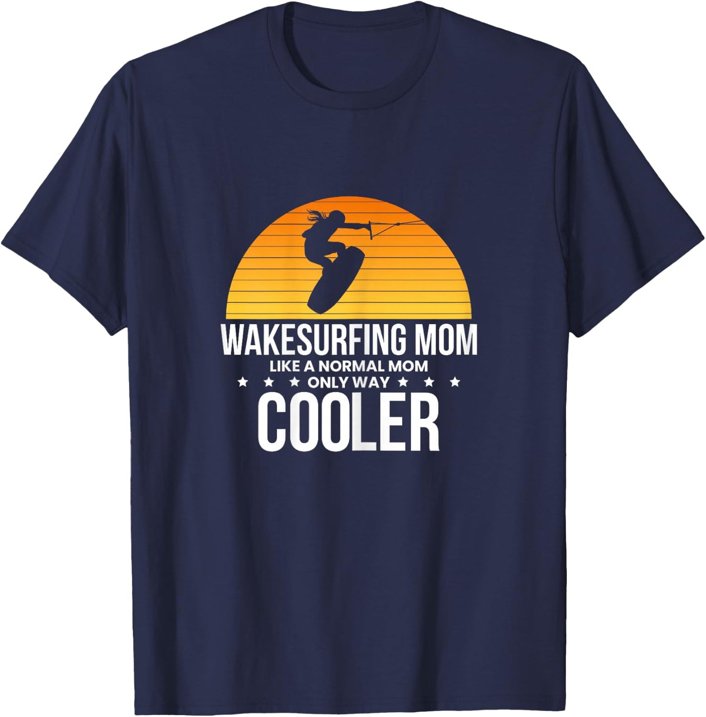 Wakesurfind Mom Mother Wakeboard Wakeboarder Wakeboarding T-Shirt - T-Shirt | Navy