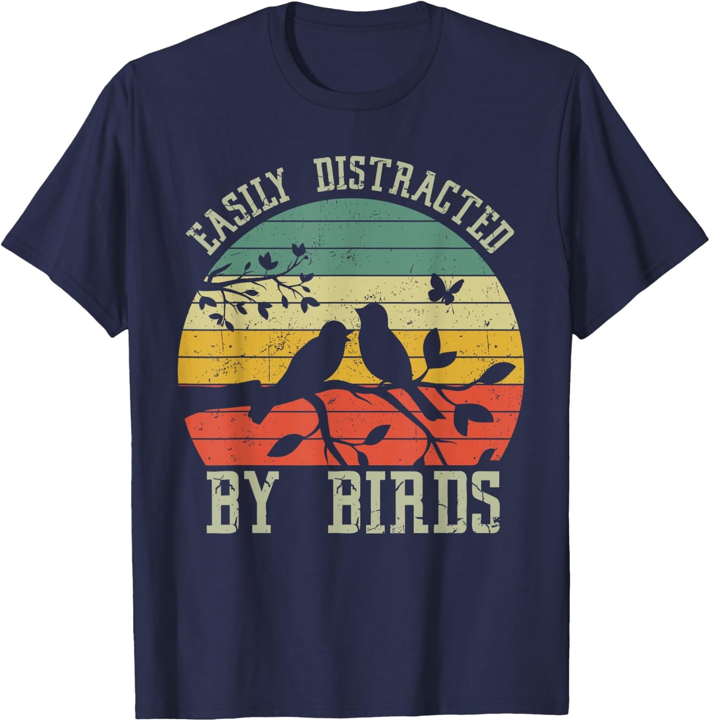 Vintage Easily Distracted by Birds - Funny for Bird Watcher T-Shirt - T-Shirt | Navy