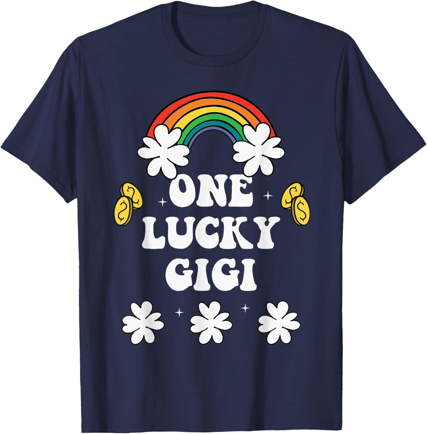 One Lucky Gigi Funny St Patricks Day Lucky Irish shamrock T-Shirt - T-Shirt | Navy