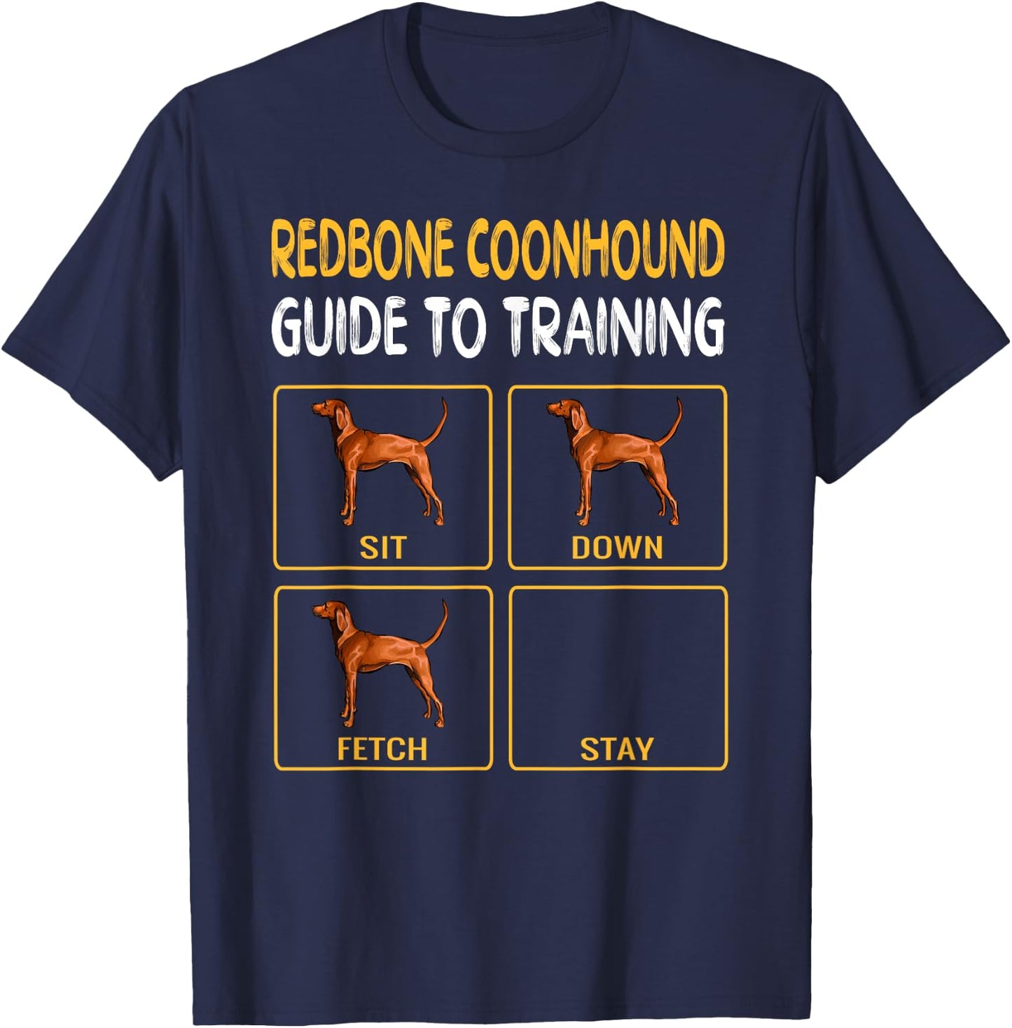 Redbone Coonhound Guide To Training Dog Obedience Men Women Kids T-Shirt - T-Shirt | Navy