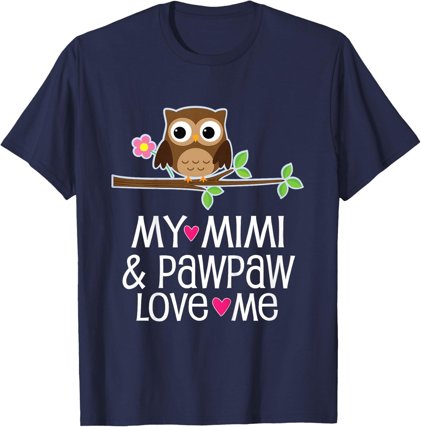 My Mimi and Pawpaw Love Me Owl T-Shirt - T-Shirt | Navy