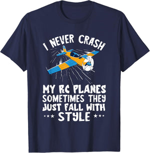 RC Plane I Never Crash My RC Planes Remote Control Plane T-Shirt - T-Shirt | Navy