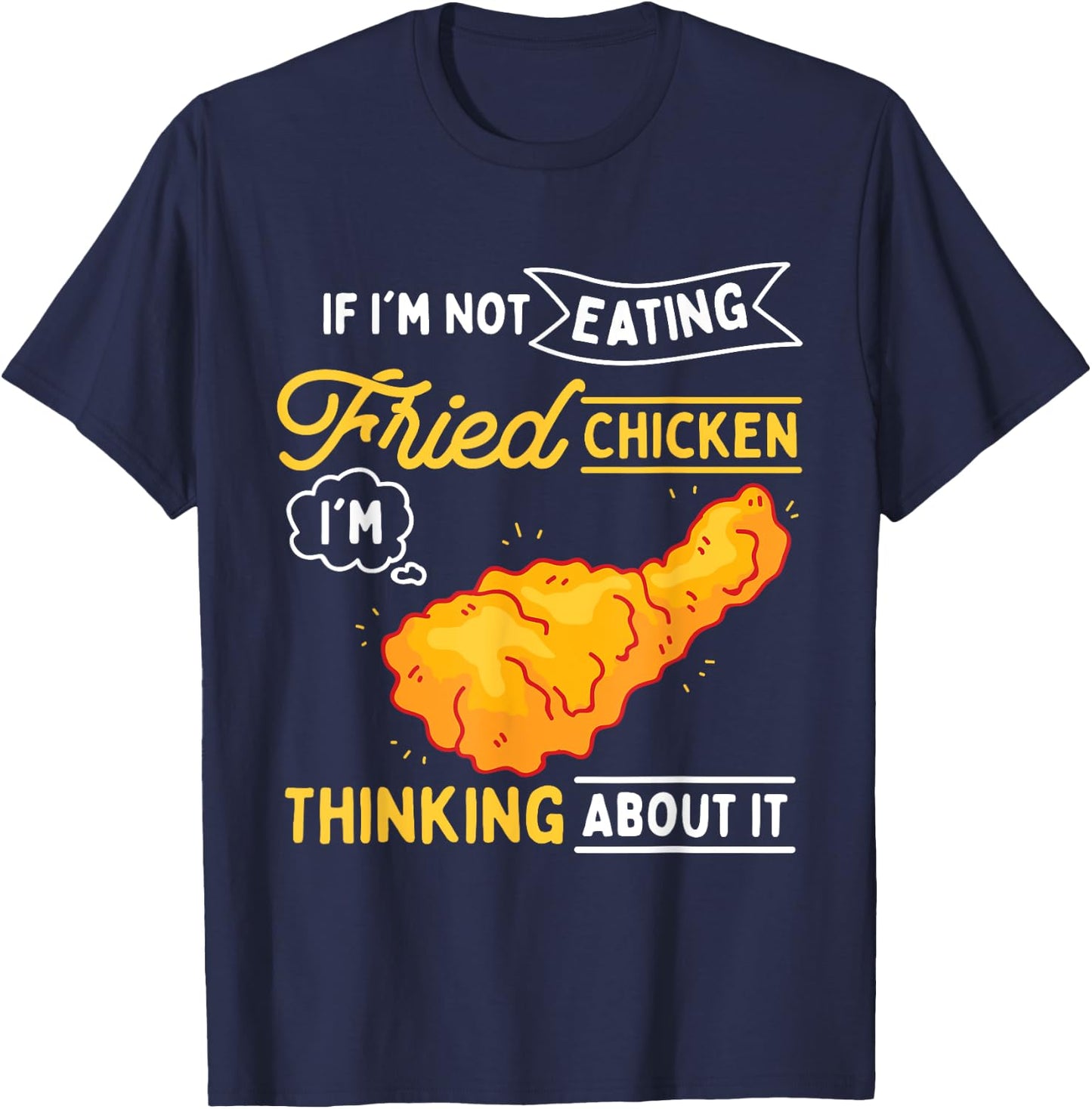 Fried Chicken T-Shirt - T-Shirt | Navy