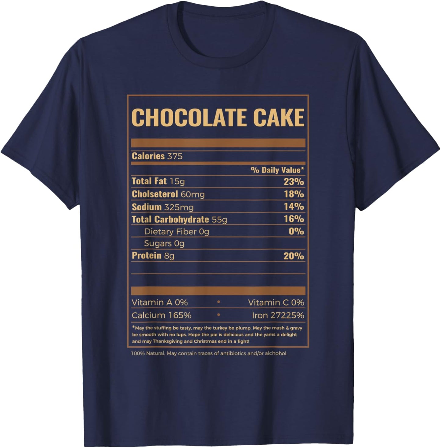 Chocolate Cake Nutrition Facts T-Shirt - T-Shirt | Navy