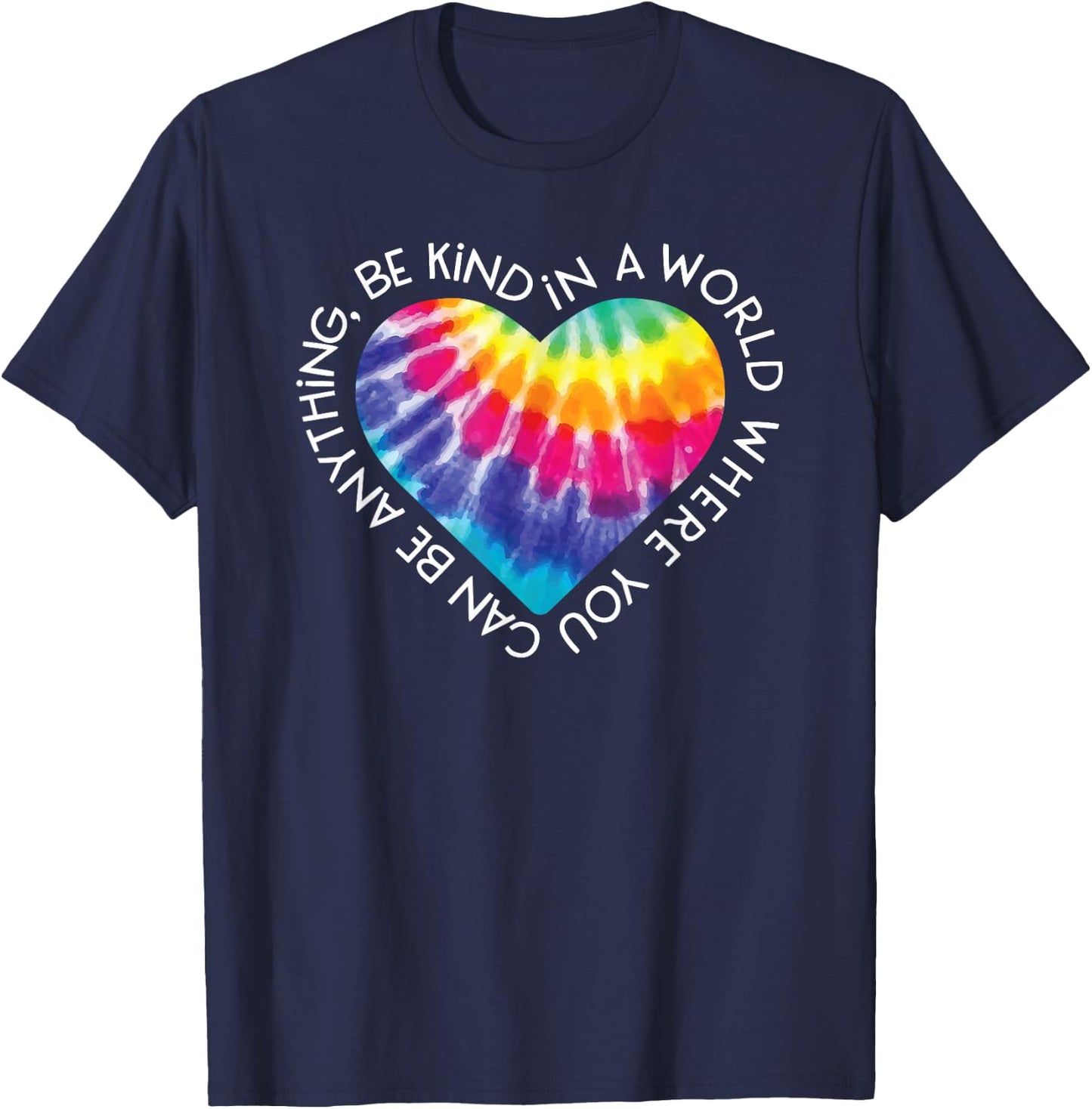 Be Kind Shirt Groovy Tie Dye Hippie Peace Gift Anti Bullying T-Shirt - T-Shirt | Navy