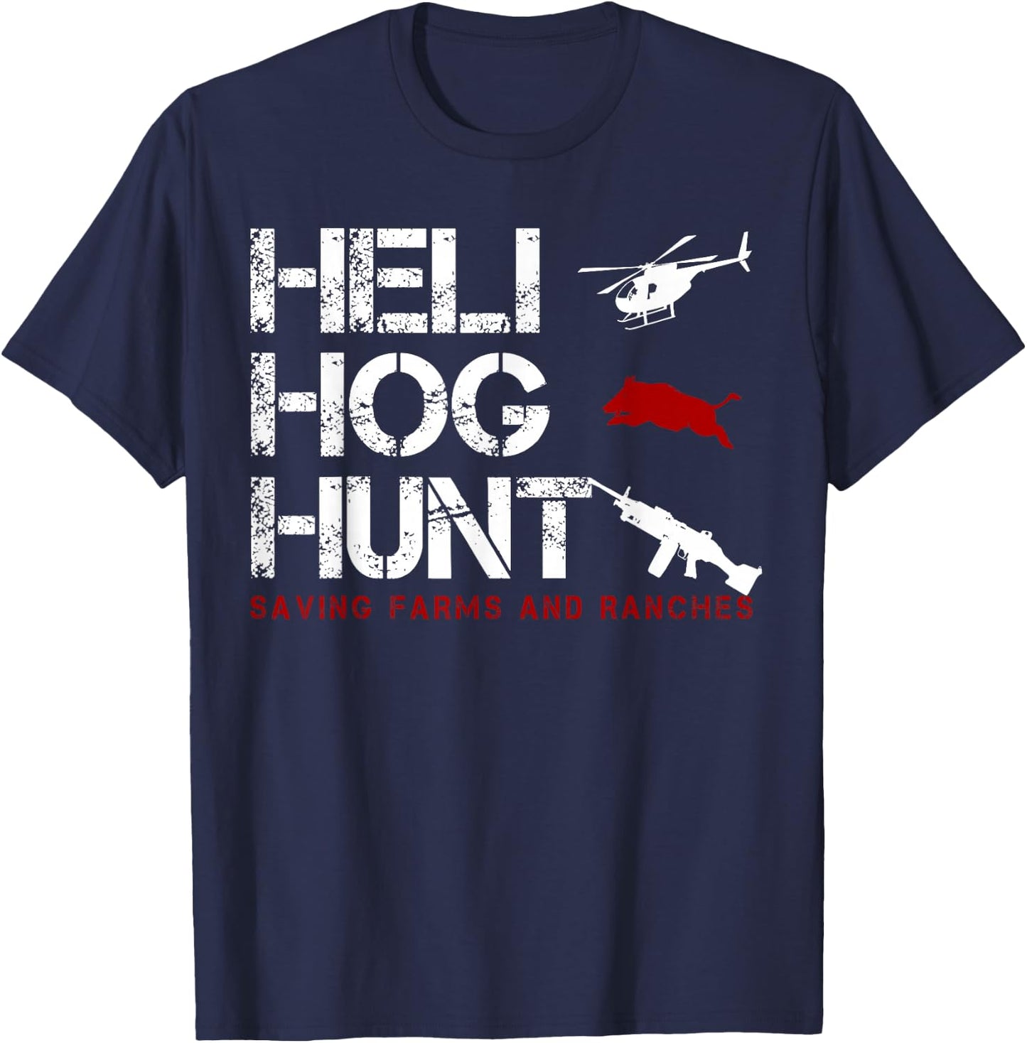 Helicopter Hog Hunting wild Hogs grunt boar T-Shirt - T-Shirt | Navy