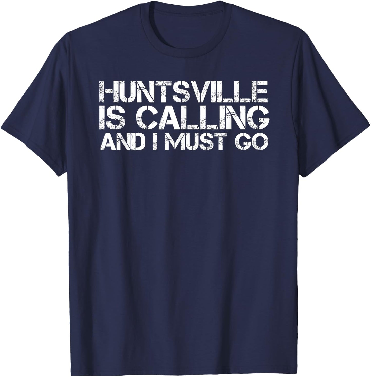 HUNTSVILLE AL ALABAMA Funny City Trip Home Roots USA Gift T-Shirt - T-Shirt | Navy