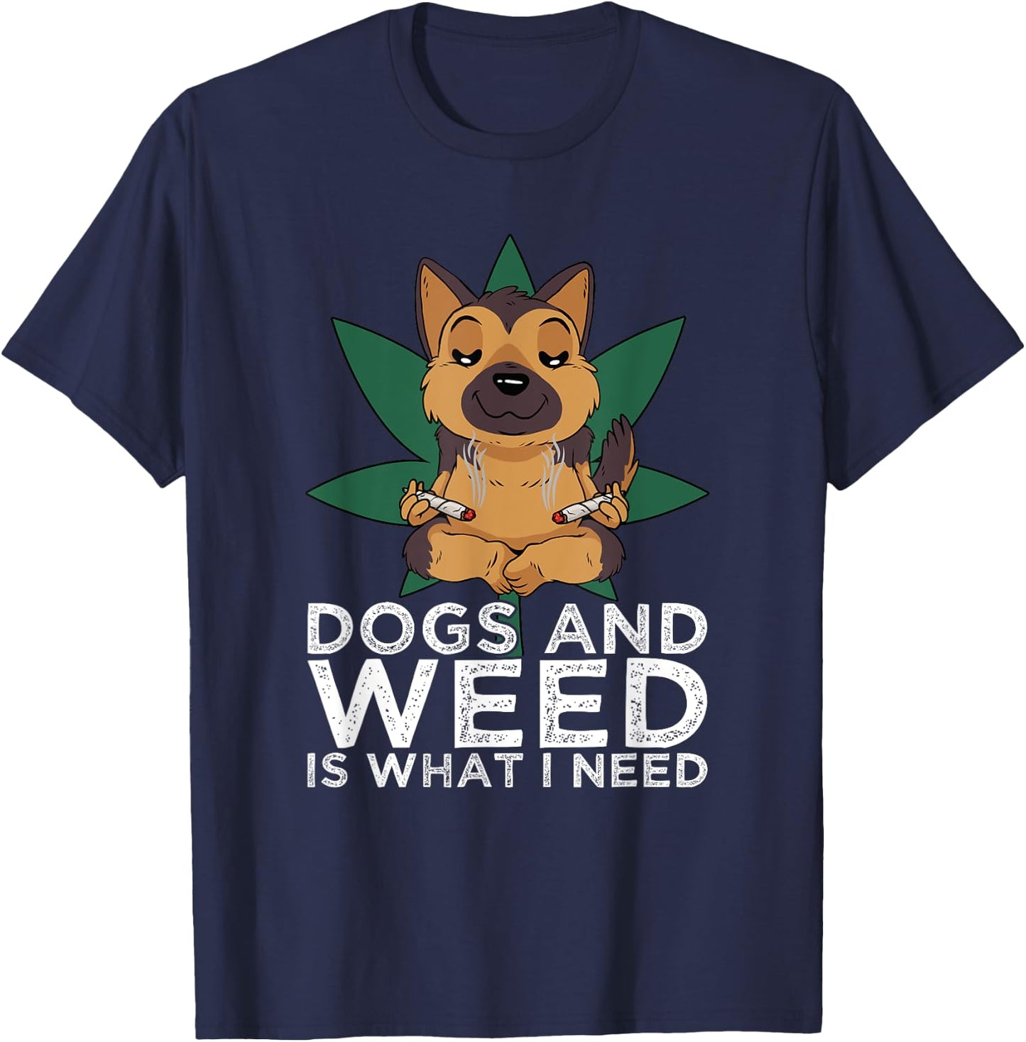 German Shepherd Dogs And Weed Smoking Joints Cannabis Leaf T-Shirt - T-Shirt | Navy