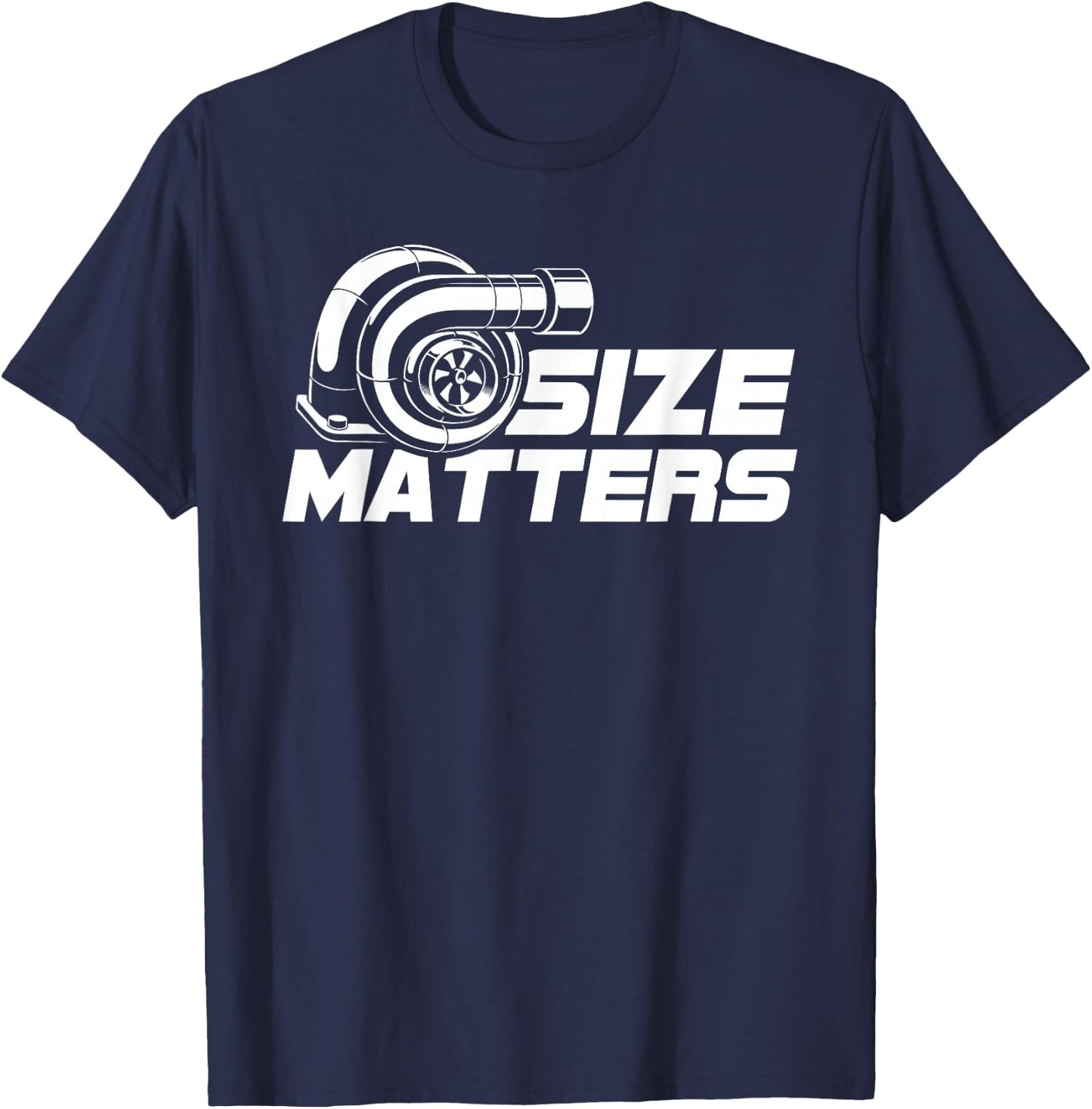Size Matters Turbo t Shirt T-Shirt - T-Shirt | Navy