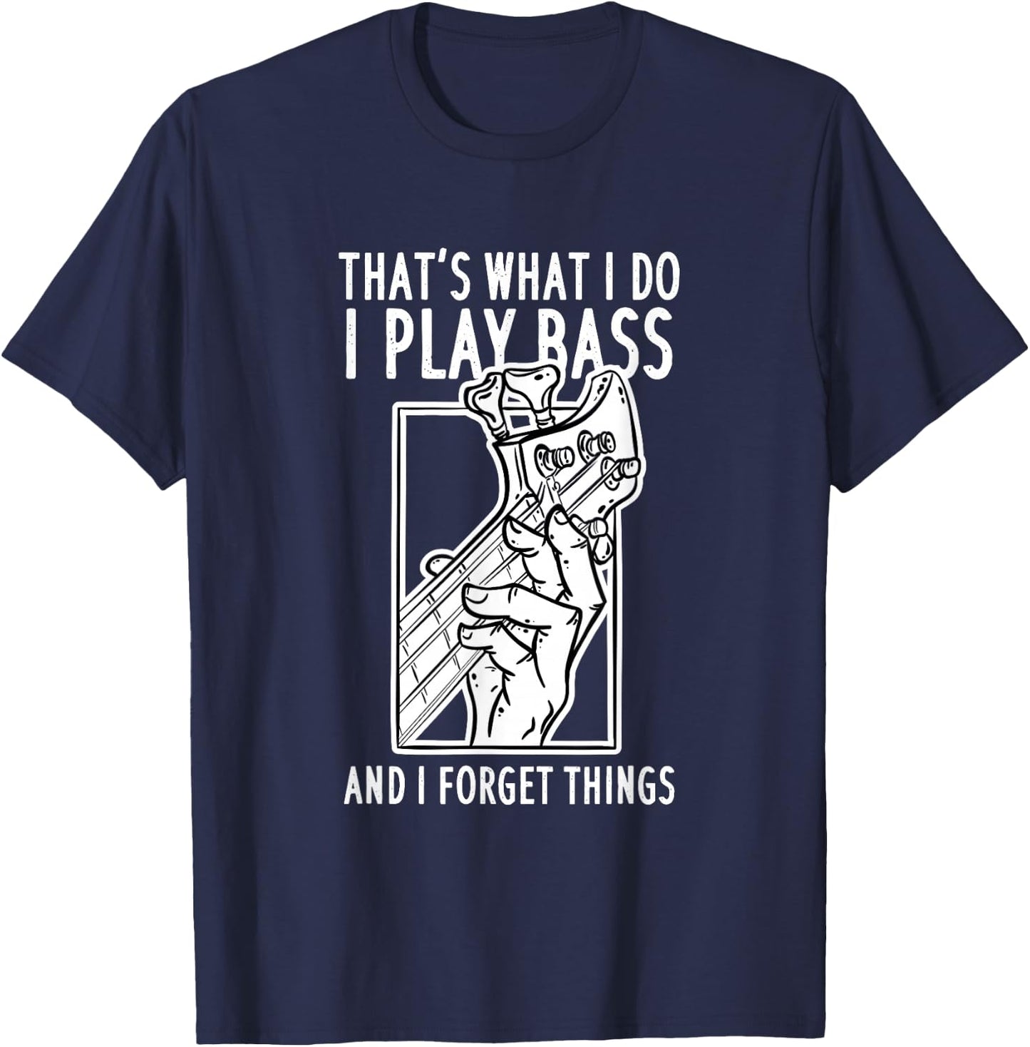 Funny Bass Player, Bass Guitar T-Shirt - T-Shirt | Navy
