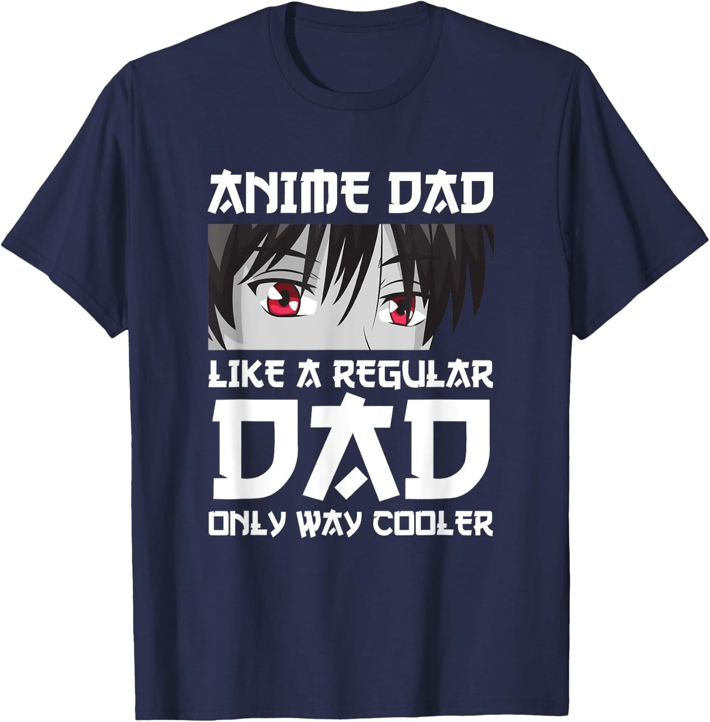 Funny Father's Day Anime Dad Cute Japanese Anime Dad Otaku T-Shirt - T-Shirt | Navy