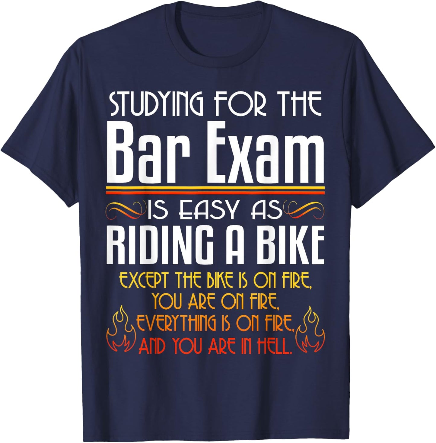 Studying For The Bar Exam Is Easy As Riding A Bike Law Gifts T-Shirt - T-Shirt | Navy