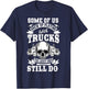 Truck Driver Trucker Vehicle LGV Truckie Driving Teamster T-Shirt - T-Shirt | Navy