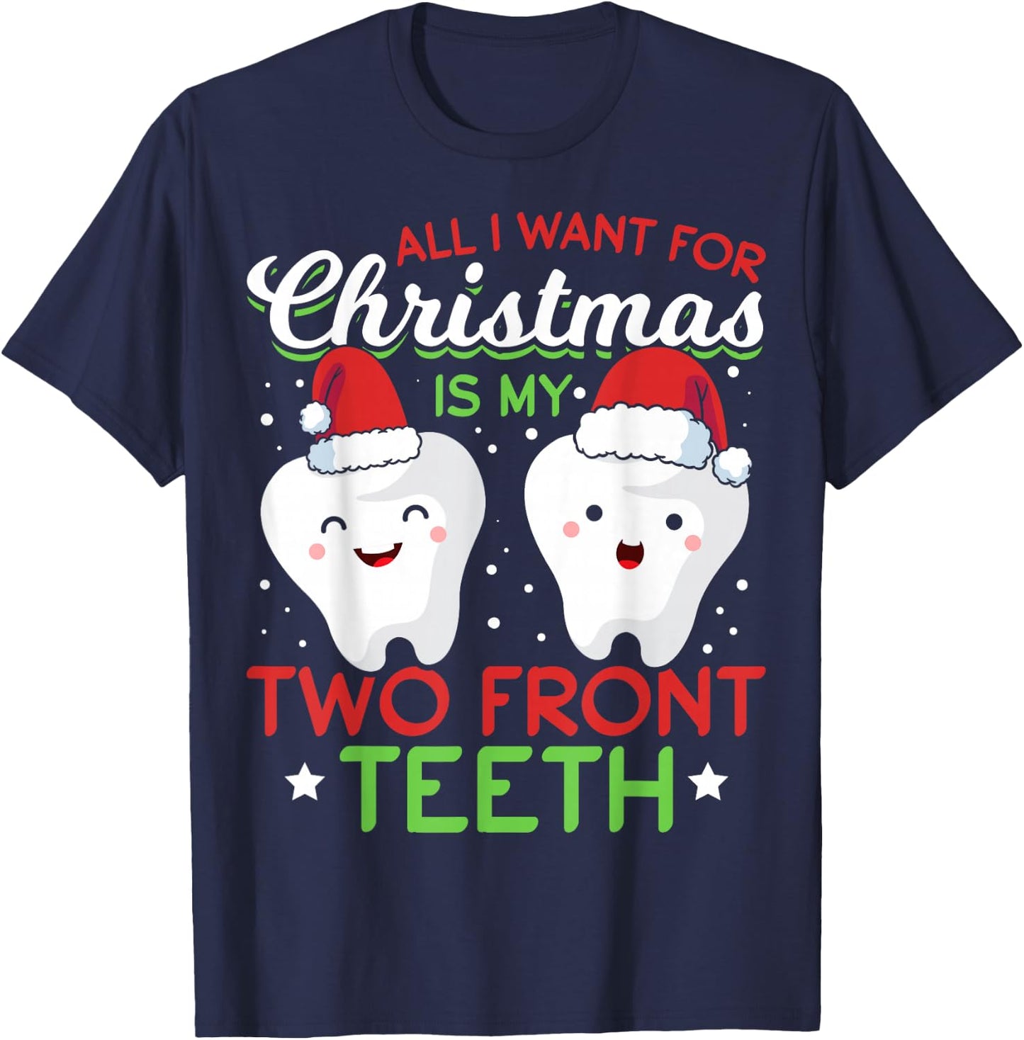 My Two Front Teeth Christmas T-Shirt - T-Shirt | Navy