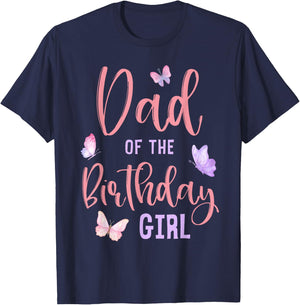 Dad of The Birthday Girl Butterfly Party Matching Family T-Shirt - T-Shirt | Navy
