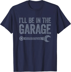I'll Be In The Garage T-Shirt - T-Shirt | Navy