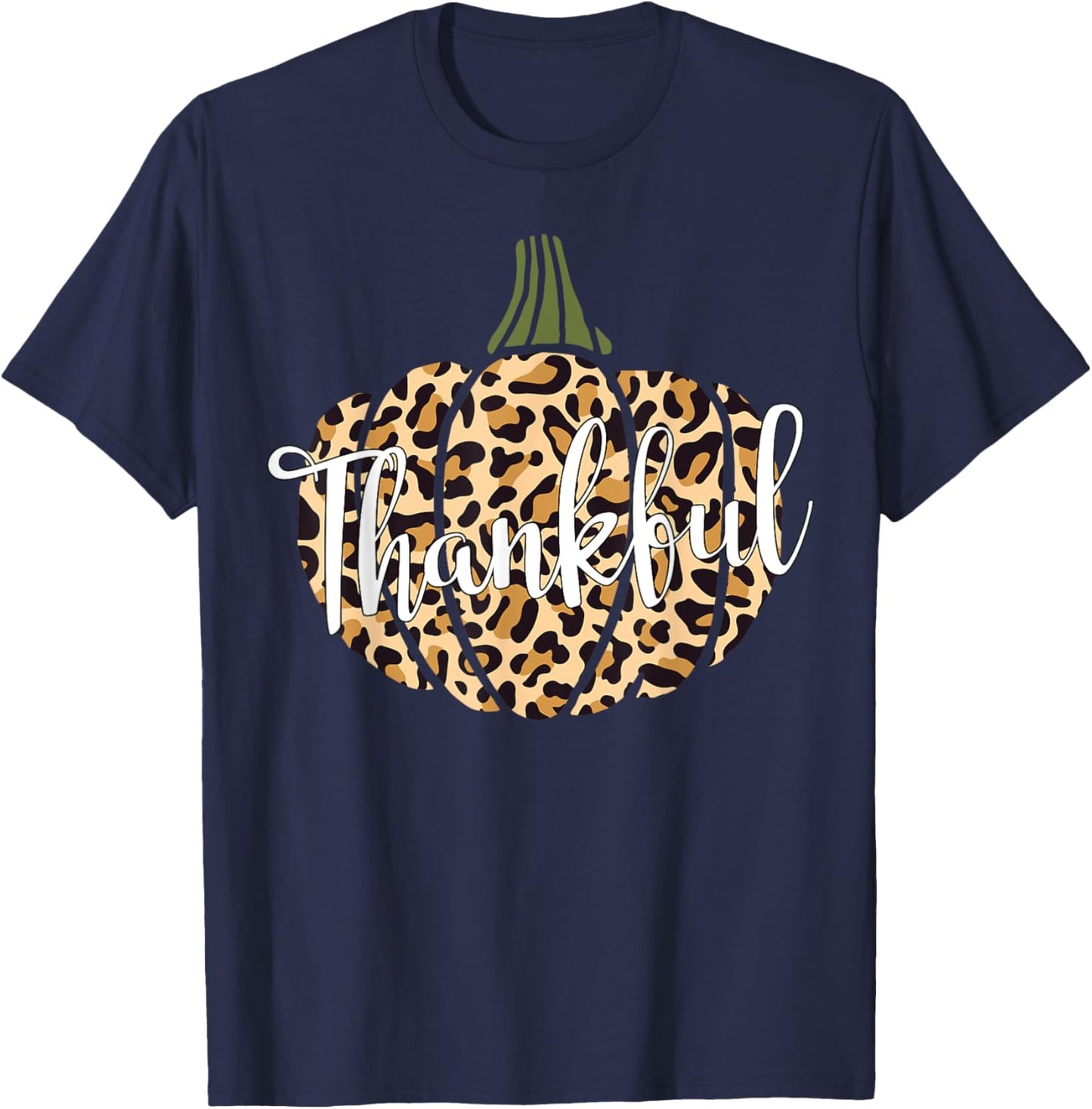 Thankful Leopard Pumpkin Woman Thanksgiving Gift Mother Mama T-Shirt - T-Shirt | Navy