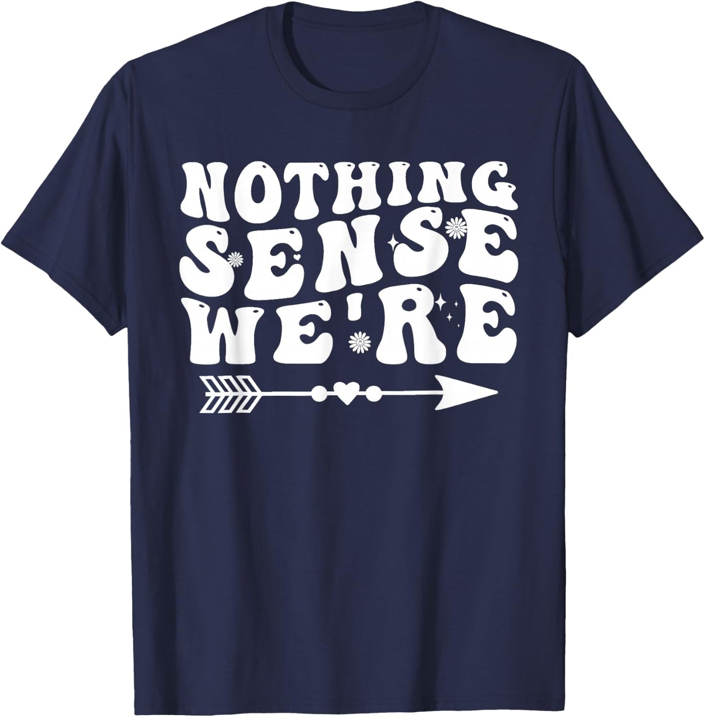 Nothing makes sense when we're apart Groovy couples T-Shirt - T-Shirt | Navy