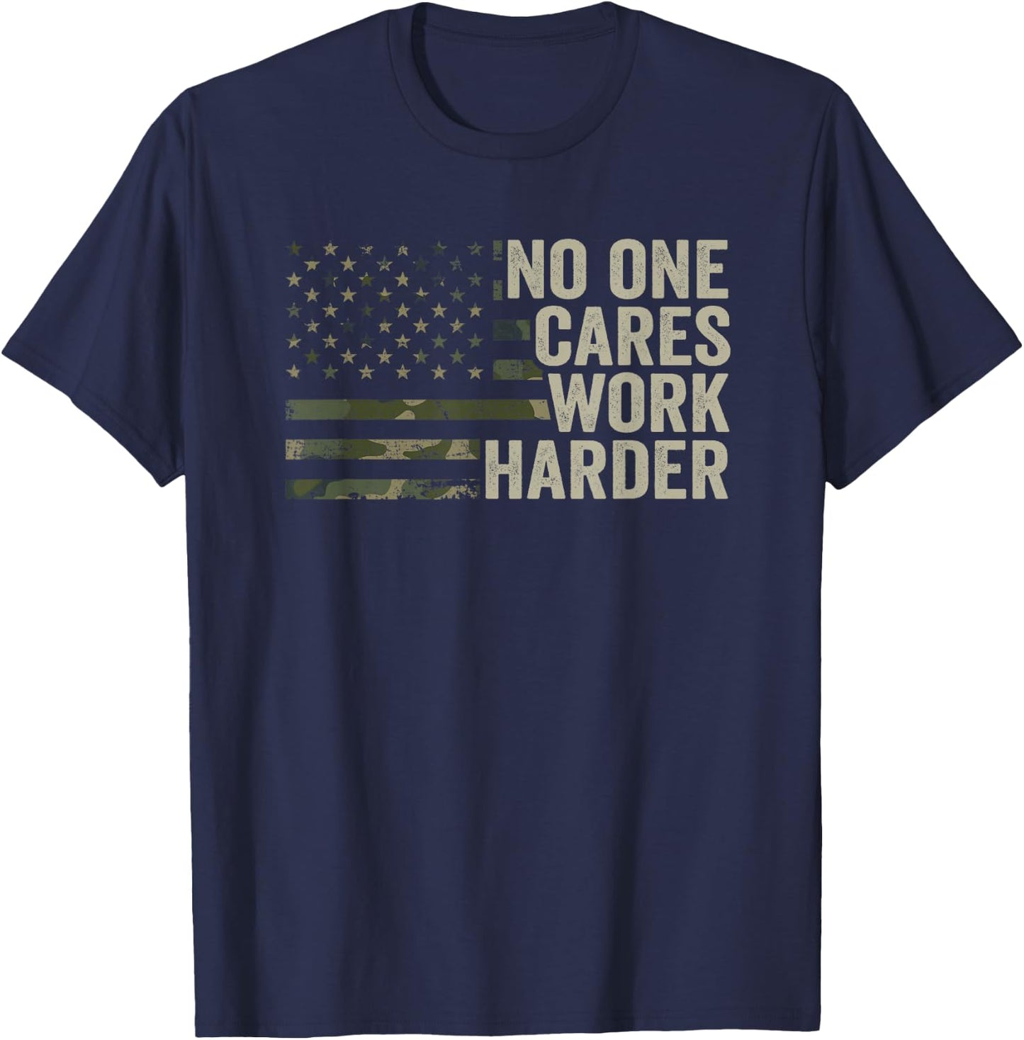 No One Cares Work Harder - Motivational Workout Gym Camo T-Shirt - T-Shirt | Navy