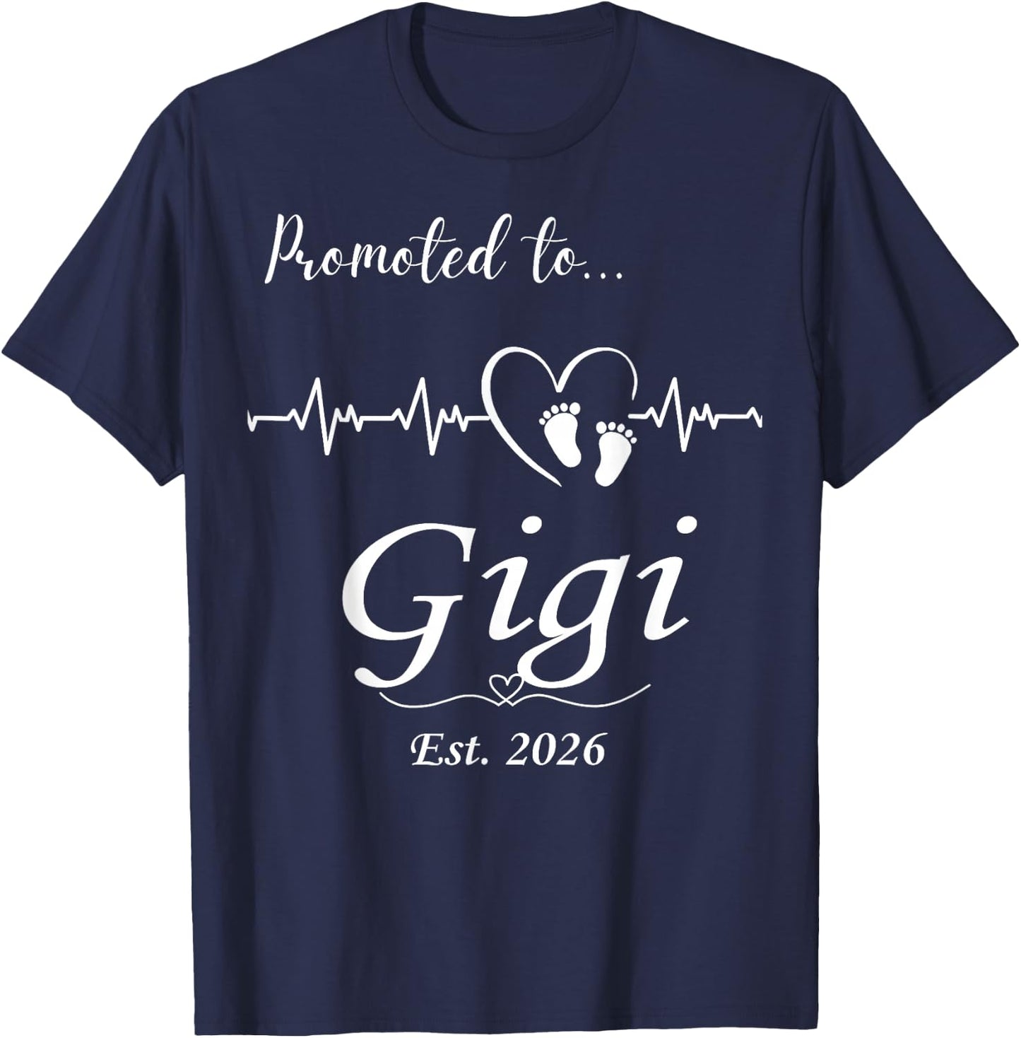 Promoted to Gigi Est 2026 Baby Announcement T-Shirt - T-Shirt | Navy