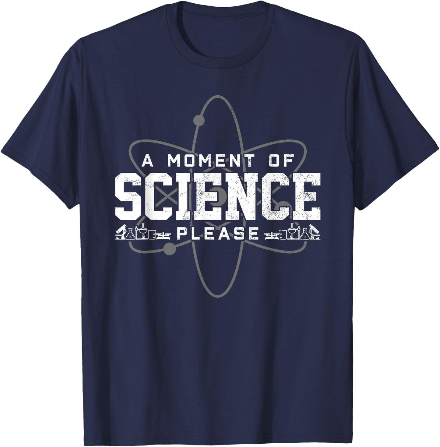 A Moment Of Science Please Funny Scientist Gift T-Shirt - T-Shirt | Navy