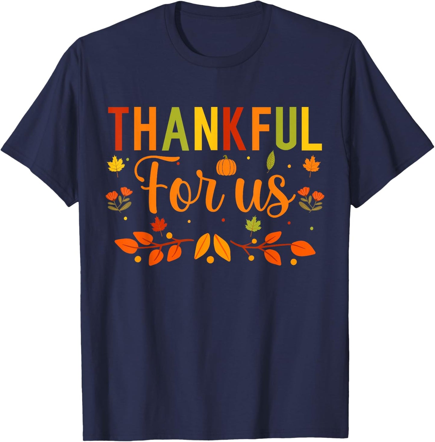 Thankful for us Couples Fall Matching Couple Thanksgiving T-Shirt - T-Shirt | Navy