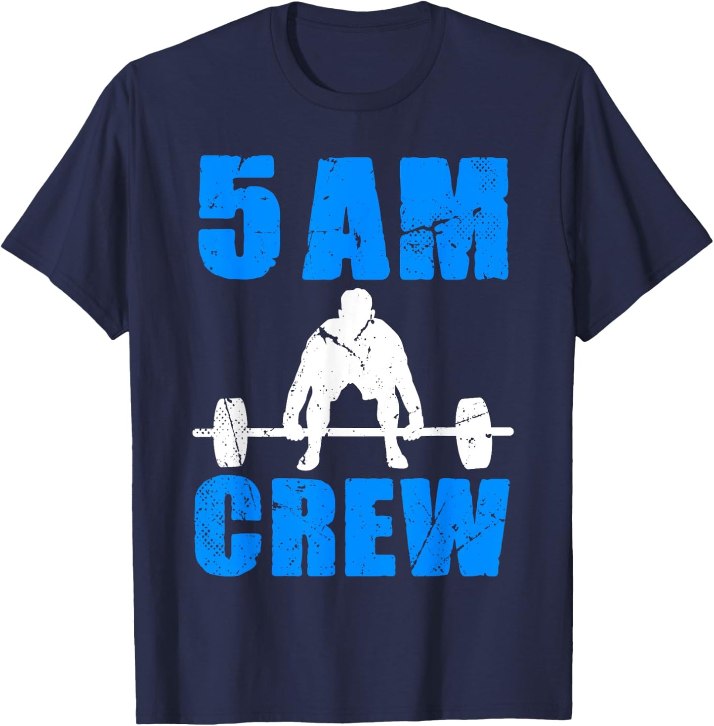 Workout Squad 5AM Crew Funny Gym Quote T-Shirt - T-Shirt | Navy