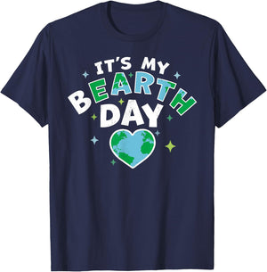 It's My BEarth Day - It's My Earth Day Birthday April 22 T-Shirt - T-Shirt | Navy