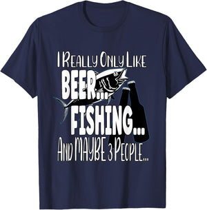 I Really Only Like Beer, Fishing & Maybe 3 People T-Shirt - T-Shirt | Navy