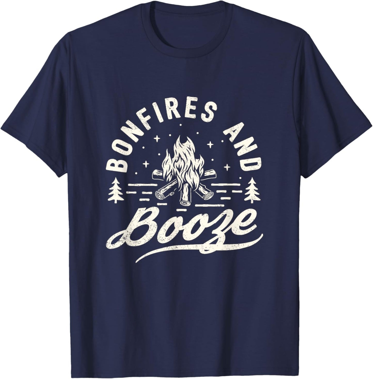 Bonfires and Booze Trendy casual Shirt T-Shirt - T-Shirt | Navy