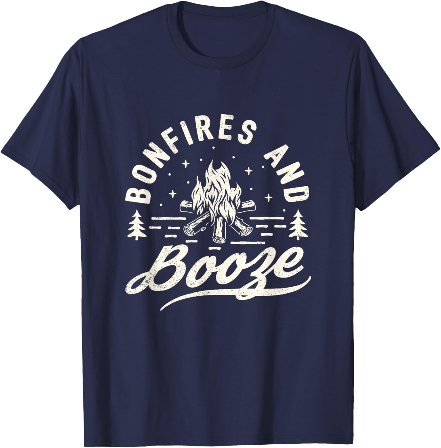 Bonfires and Booze Trendy casual Shirt T-Shirt - T-Shirt | Navy