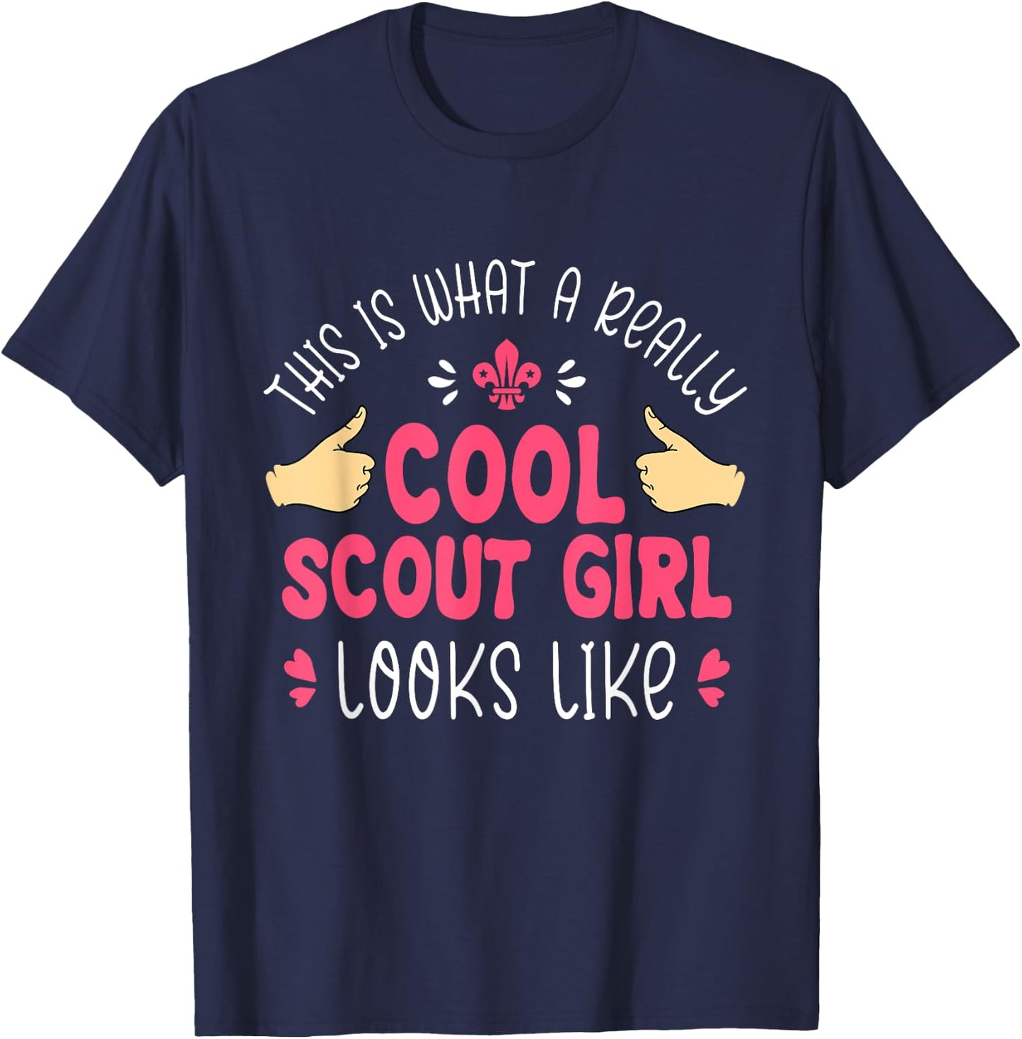 This Is What A Really Cool Scout Girl Looks Like - Scouting T-Shirt - T-Shirt | Navy