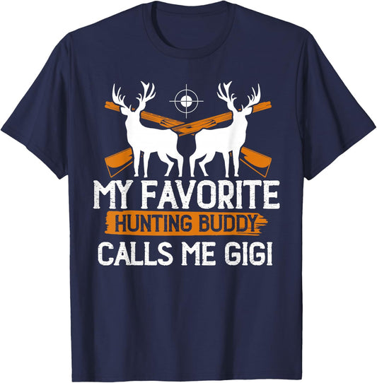 My Favorite Hunting Buddy Calls Me Gigi Funny Camping Crew T-Shirt - T-Shirt | Navy