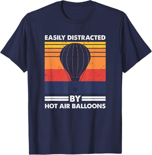 Easily Distracted By Hot Air Balloons, Balloon Pilot T-Shirt - T-Shirt | Navy
