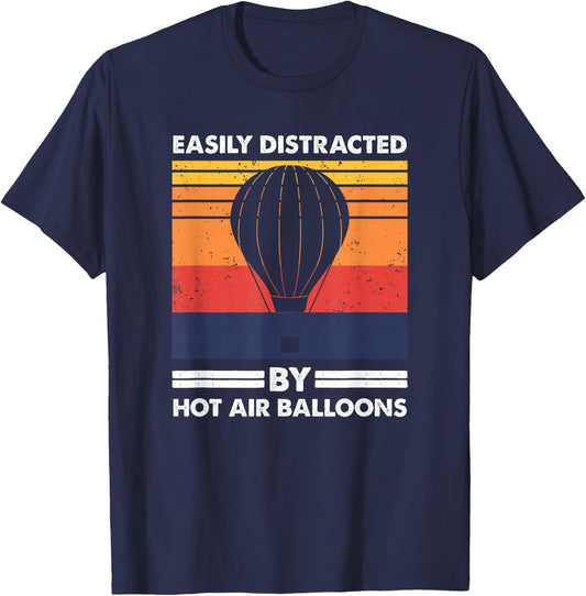 Easily Distracted By Hot Air Balloons, Balloon Pilot T-Shirt - T-Shirt | Navy