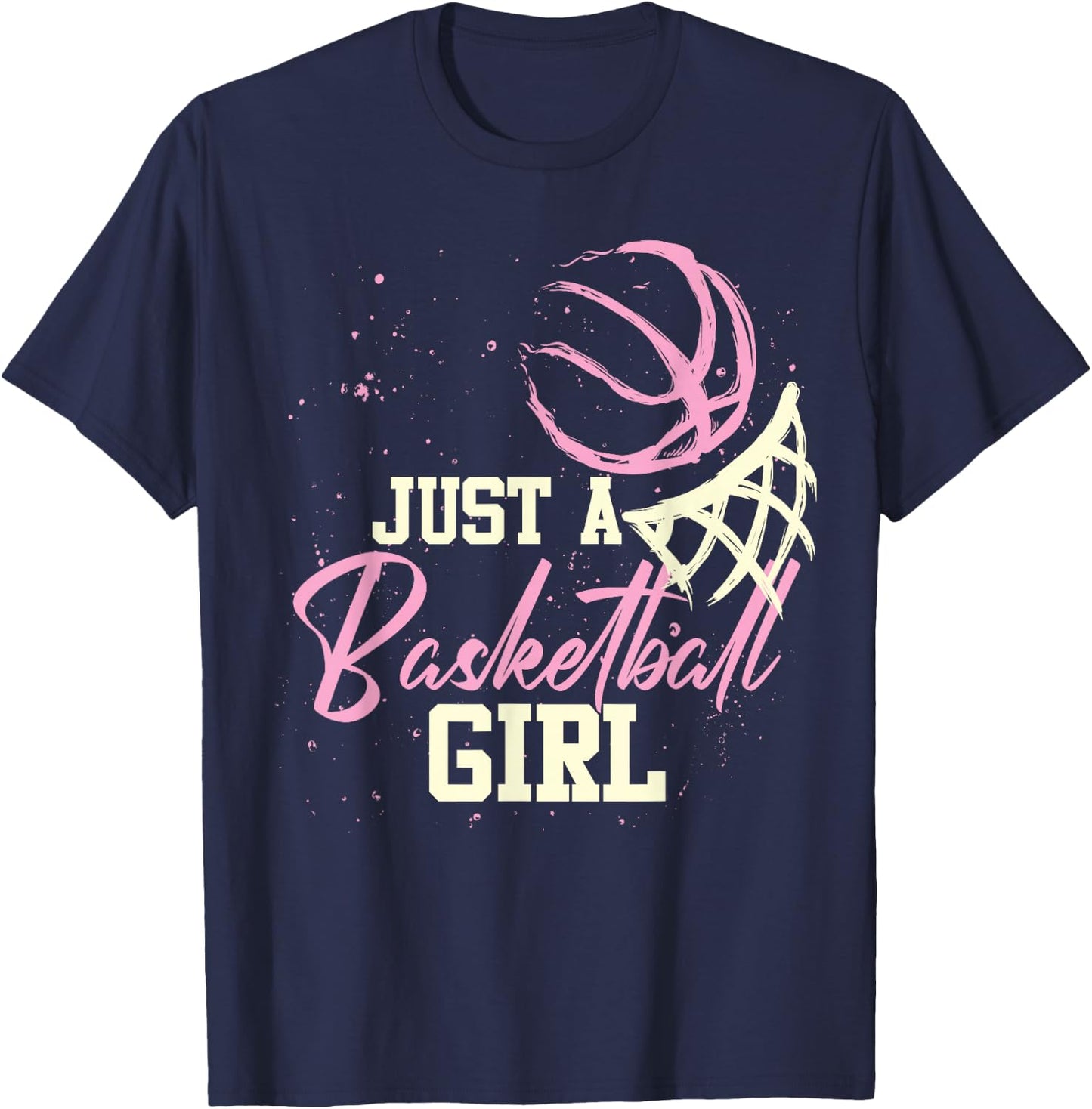 Basketball Player Women Just A Basketball Girl Basketball Small T-Shirt - T-Shirt | Navy