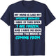 My Mind Is Like My Internet Browser T-Shirt - T-Shirt | Navy