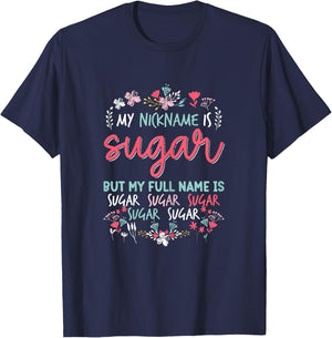 Funny Mothers day Shirt My Nickname is Sugar Grandma Cute T-Shirt - T-Shirt | Navy