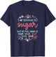 Funny Mothers day Shirt My Nickname is Sugar Grandma Cute T-Shirt - T-Shirt | Navy