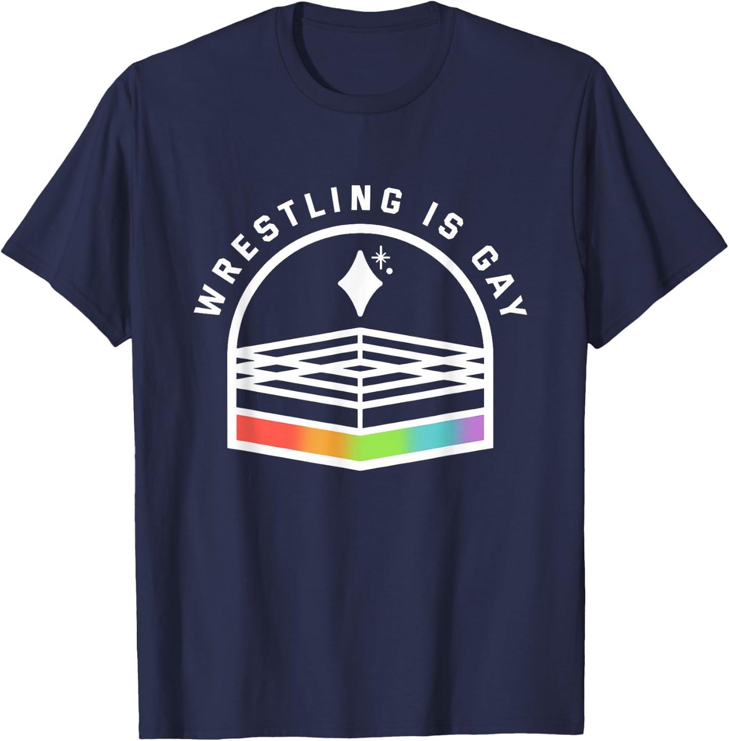 Wrestling Is Gay Funny Gay LGBT T-Shirt - T-Shirt | Navy