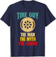 Tire Guy Wheel Rims Change Mechanic The Man The Myth T-Shirt - T-Shirt | Navy