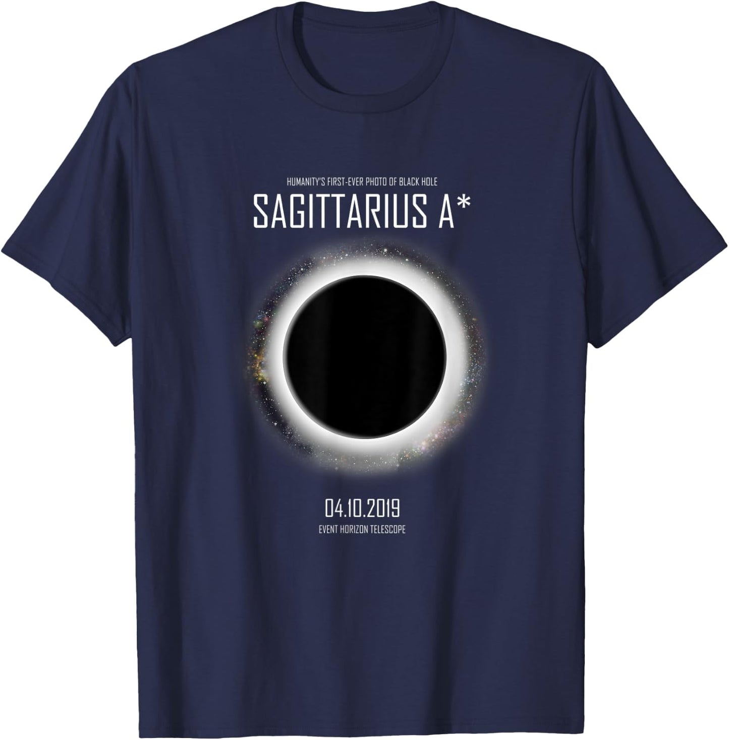 Sagittarius A, Black Hole Day Commemorative T-Shirt - T-Shirt | Navy