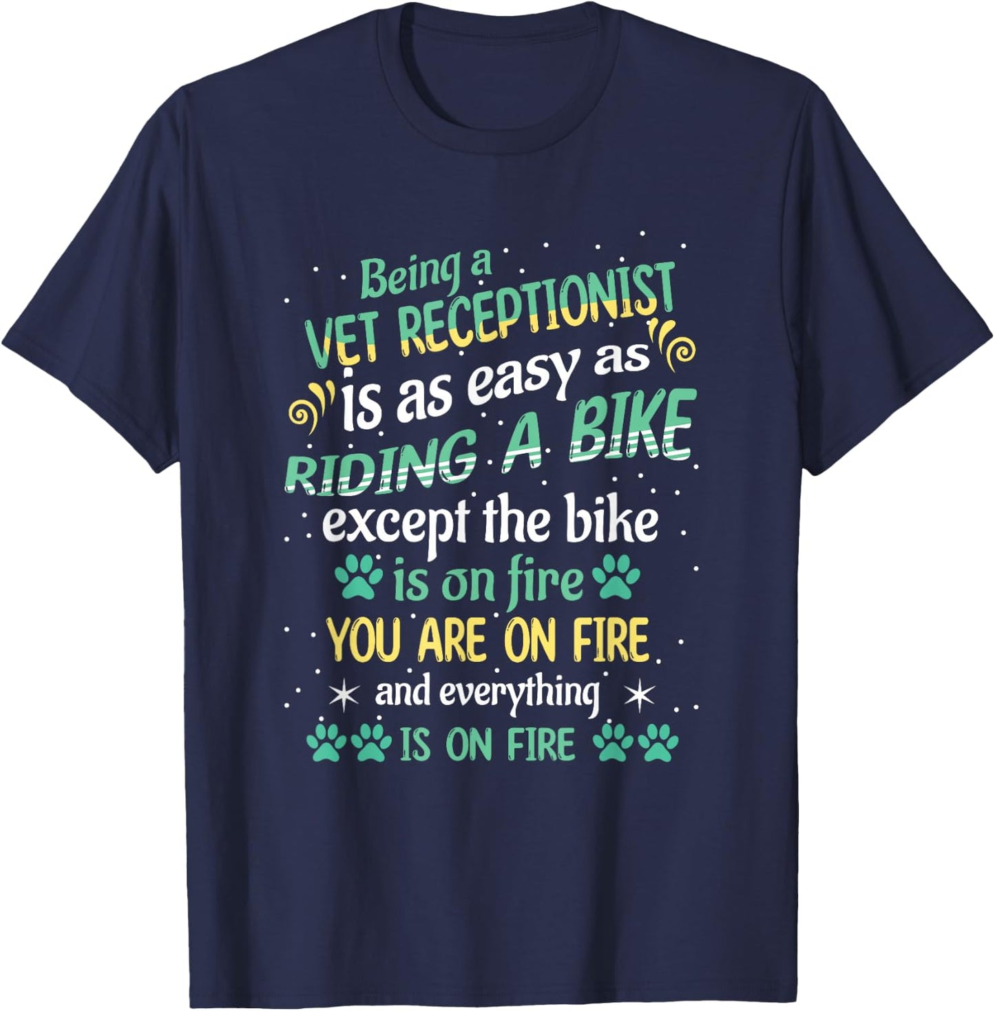 Funny Riding Bike Vet Receptionist Veterinary Tech Assistant T-Shirt - T-Shirt | Navy