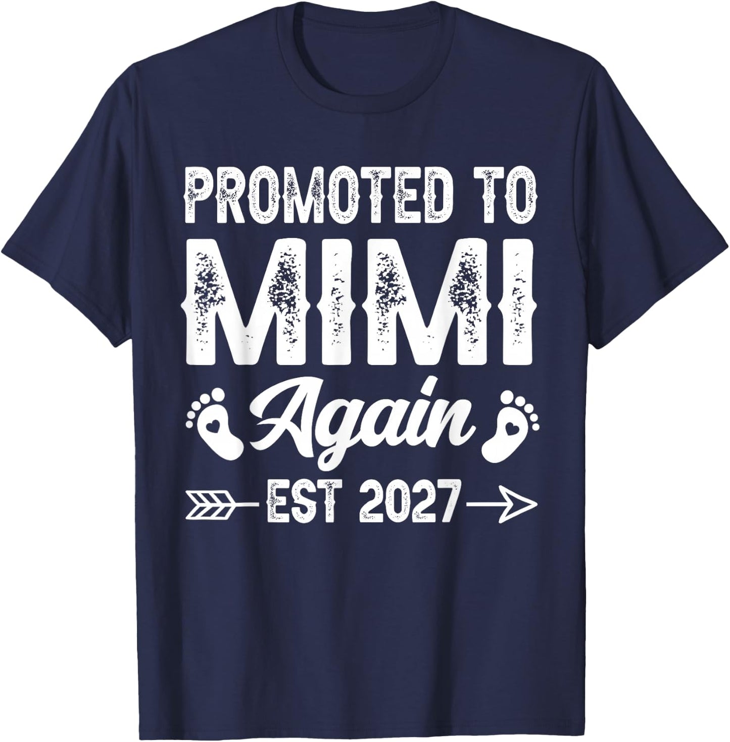 Promoted to Mimi Again Est 2027 Family T-Shirt - T-Shirt | Navy