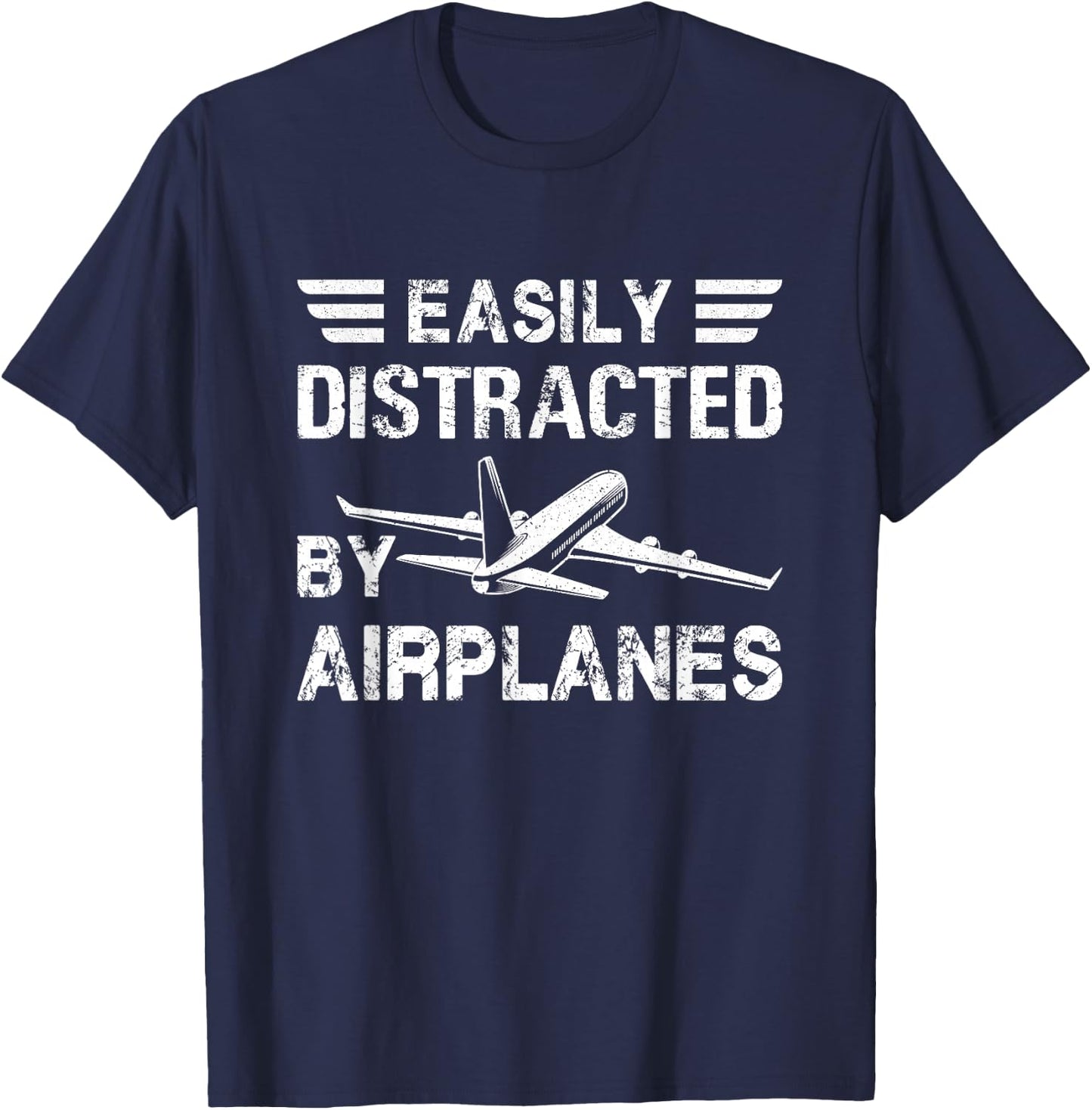 Easily Distracted By Airplanes Shirt Funny Pilot Flying Gift T-Shirt - T-Shirt | Navy