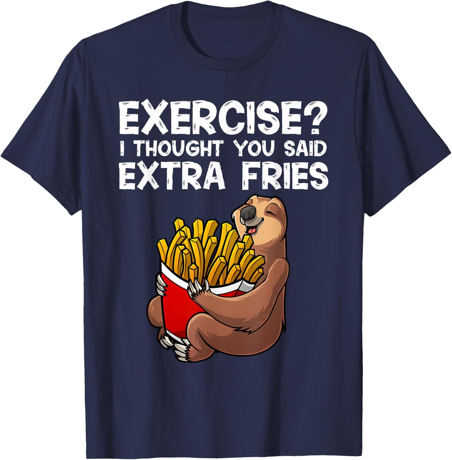 French Fries Lover Sloth Women Extra Fries Potatoes T-Shirt - T-Shirt | Navy