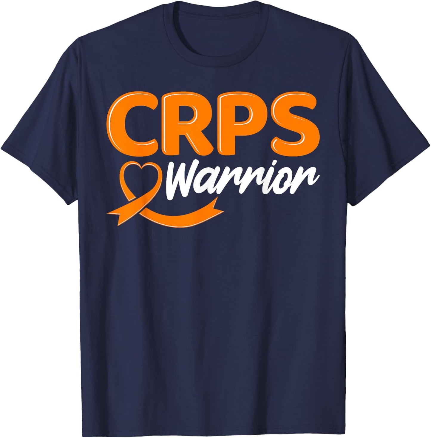 CRPS Warrior Complex Regional Pain Syndrome Novelty T-Shirt - T-Shirt | Navy