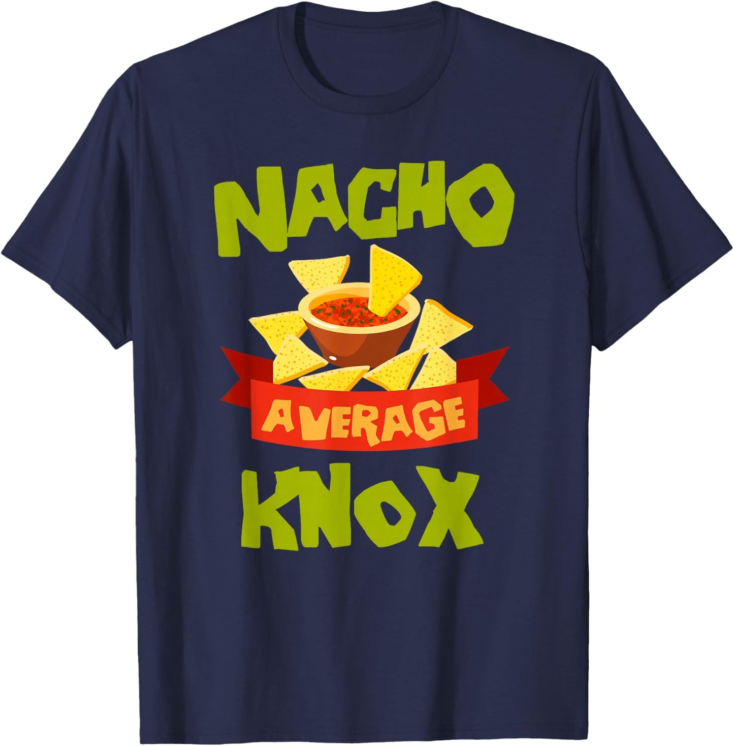 NACHO AVERAGE KNOX Funny Birthday Personalized Surname T-Shirt - T-Shirt | Navy