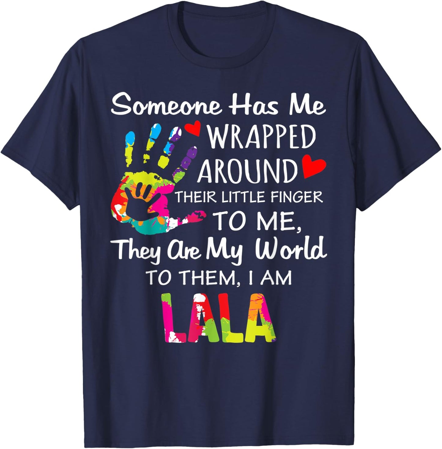 Lala Grandma Nickname Cute Lala is My Name T-Shirt - T-Shirt | Navy